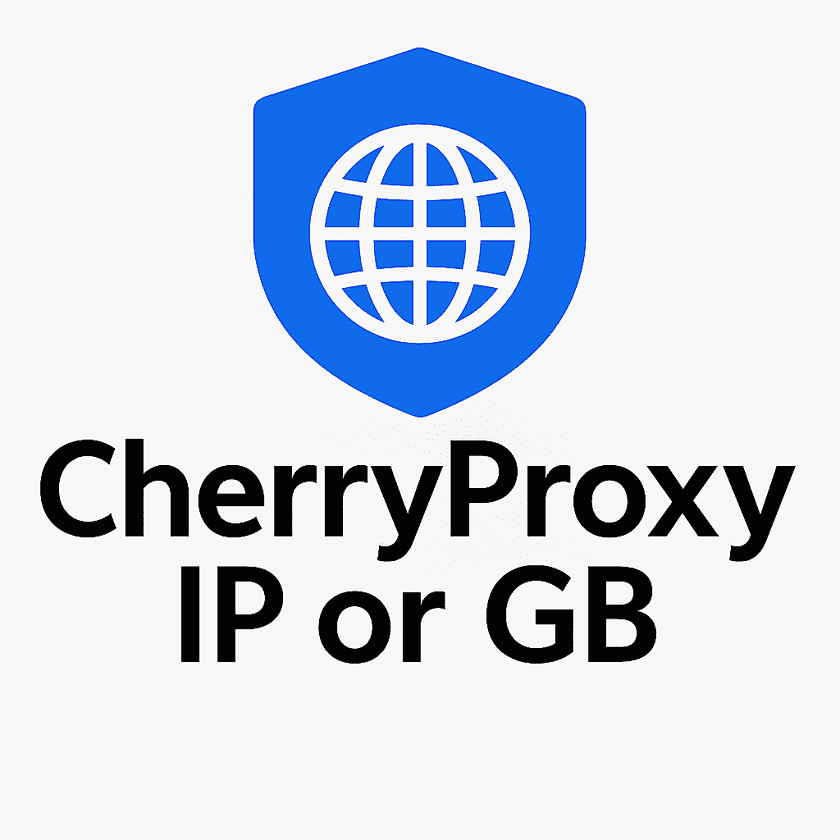 Cherry Proxy IP or GB (minimum 5GB)
